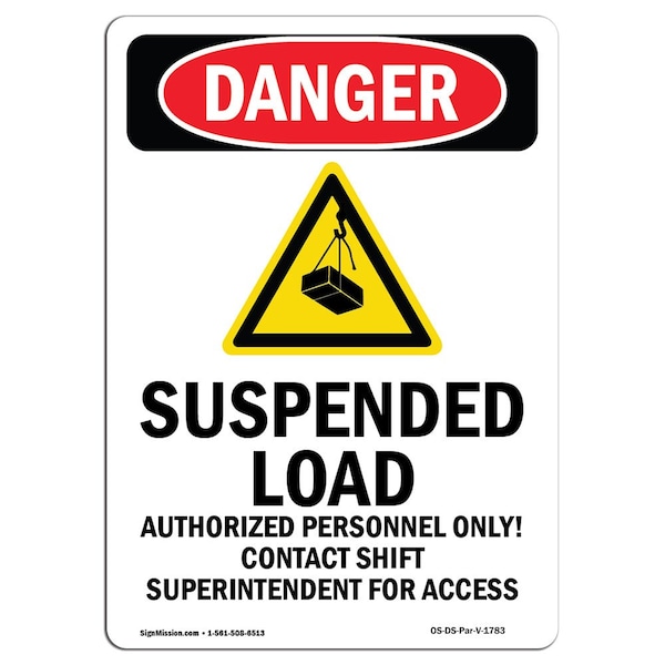 Safety Sign, OSHA Danger, 5" Height, Suspended Load Authorized, Portrait, 10PK